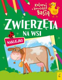 KOLORUJ Z KACZUSZKĄ BASIĄ. ZWIERZĘTA NA WSI