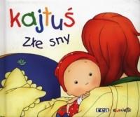 KAJTUŚ. ZŁE SNY