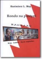 Rondo na pustyni. Bahrajn. Kraj, ludzie, życie szp