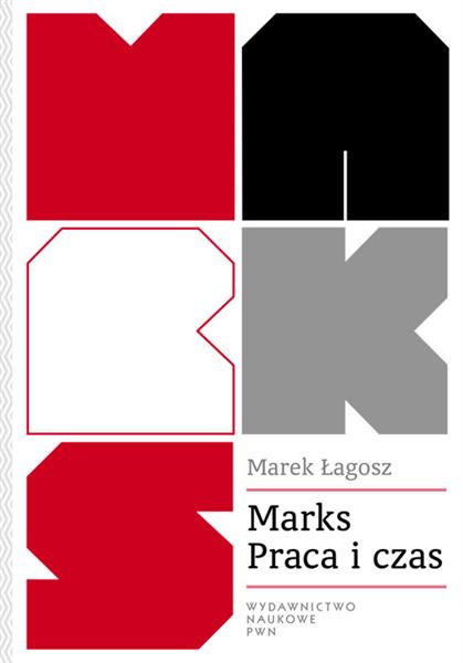 MARKS. PRACA I CZAS