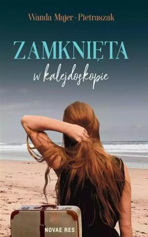 ZAMKNIĘTA W KALEJDOSKOPIE