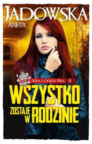 WSZYSTKO ZOSTAJE W RODZINIE