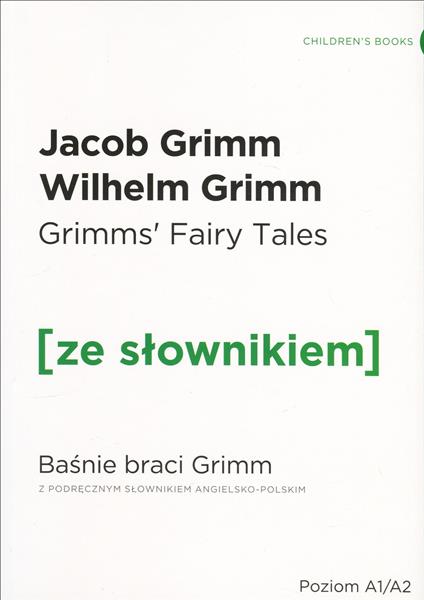 GRIMMS  FAIRY TALES. BAŚNIE BRACI GRIMM ZE SŁOWNIK