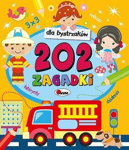 DLA BYSTRZAKÓW. 202 ZAGADKI
