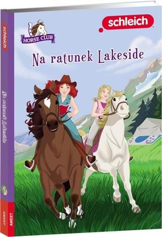 Schleich Horse Club. Na ratunek Lakeside