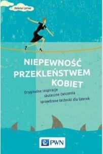 NIEPEWNOŚĆ PRZEKLEŃSTWEM KOBIET