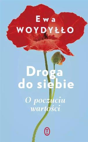 DROGA DO SIEBIE. O POCZUCIU WARTOŚCI S.NOWY