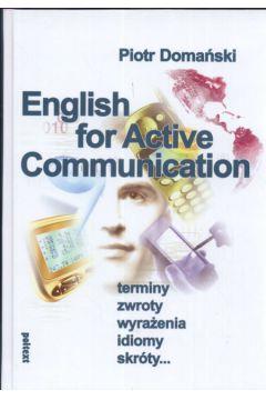 ENGLISH FOR ACTIVE COMMUNICATION
