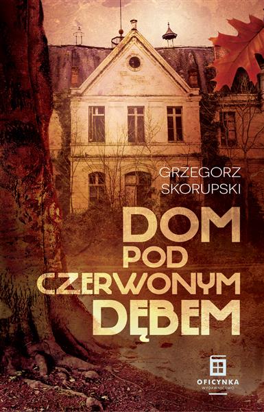 DOM POD CZERWONYM DĘBEM