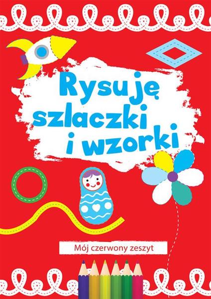 RYSUJĘ SZLACZKI I WZORKI