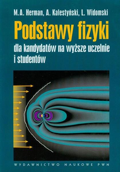 PODSTAWY FIZYKI DLA KANDYDATÓW NA WYŻSZE UCZELNIE