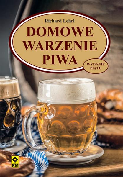 DOMOWE WARZENIE PIWA, WYDANIE PIĄTE