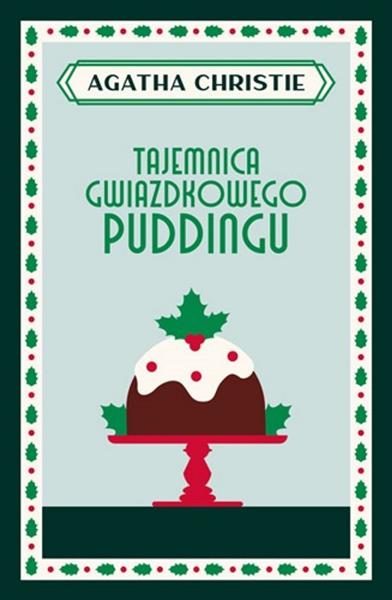 TAJEMNICA GWIAZDKOWEGO PUDDINGU