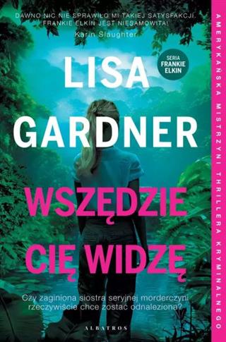 Wszędzie Cię widzę. Frankie Elkin. Tom 3