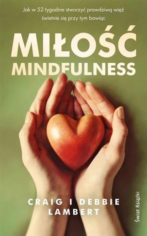 MIŁOŚĆ MINDFULNESS