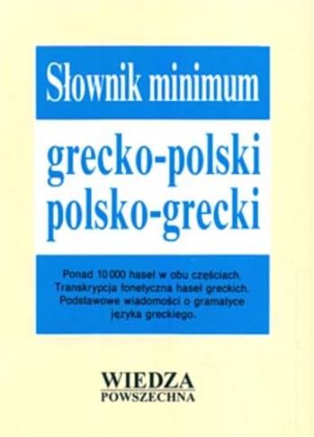 Słownik minimum grecko polski, polsko-grecki