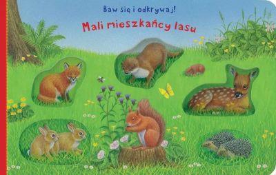 BAW SIĘ I ODKRYWAJ! MALI MIESZKAŃCY LASU