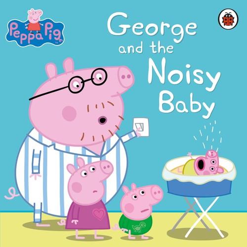 PEPPA PIG: GEORGE AND THE NOISY BABY