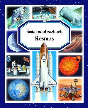 KOSMOS. ŚWIAT W OBRAZKACH