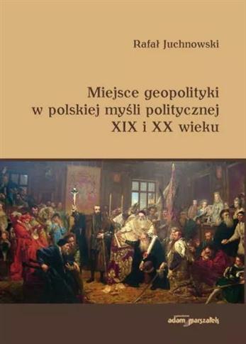 Miejsce geopolityki w polskiej myśli politycznej X