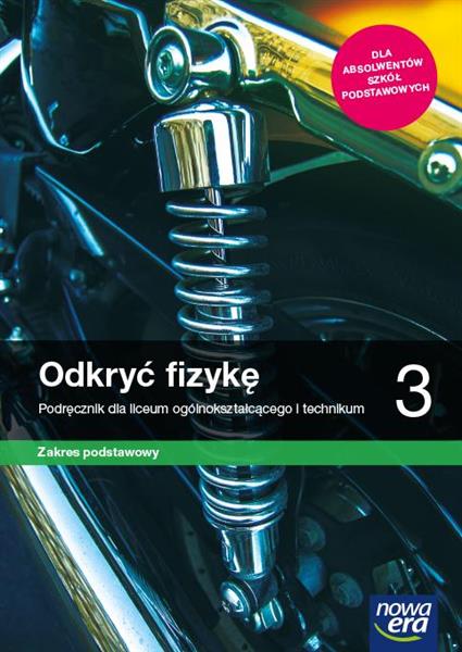 ODKRYĆ FIZYKĘ 3. PODRĘCZNIK DLA LICEUM OGÓL.