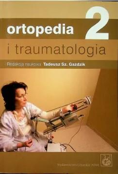 Ortopedia i traumatologia tom 2