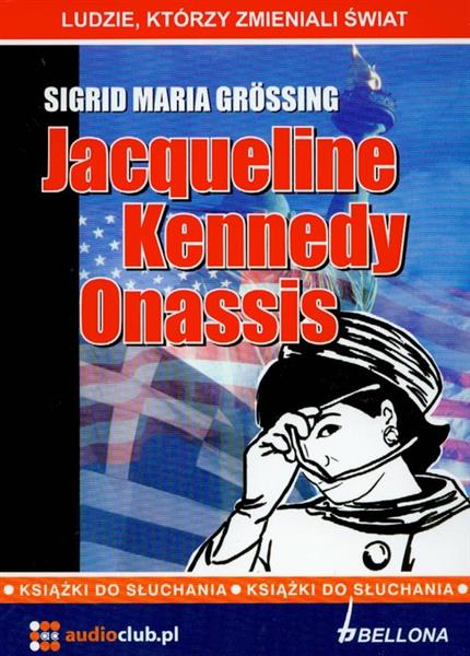 JACQUELINE KENNEDY ONASSIS. AUDIOBOOK