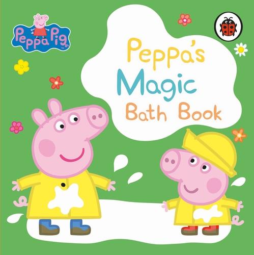 PEPPA PIG: PEPPA S MAGIC BATH BOOK