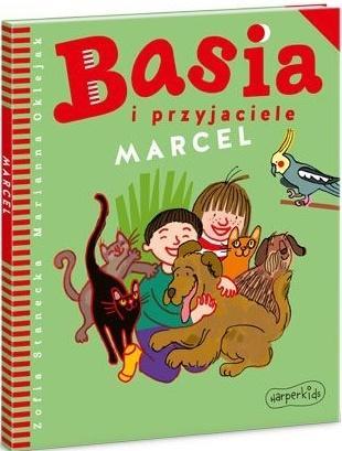 BASIA I PRZYJACIELE. MARCEL