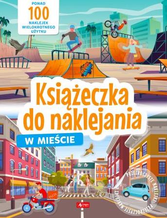 KSIĄŻECZKA DO NAKLEJANIA. W MIEŚCIE