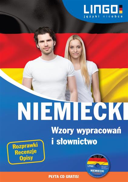 NIEMIECKI. WZORY WYPRACOWAŃ I SŁOWNICTWO. KSIĄŻKA