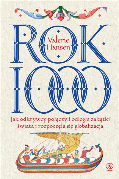 ROK 1000. JAK ODKRYWCY POŁĄCZYLI ODLEGŁE ZAKĄTKI Ś