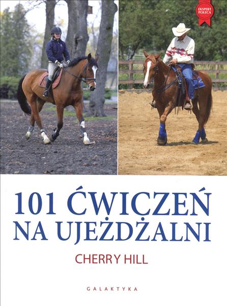 101 ĆWICZEŃ NA UJEŻDŻALNI