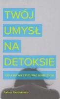 TWÓJ UMYSŁ NA DETOKSIE