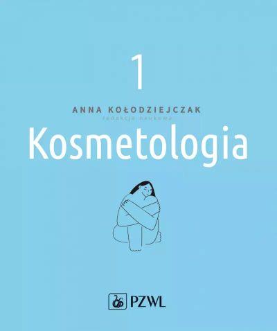 KOSMETOLOGIA. TOM 1