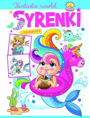 FANTASTIC WORLD. SYRENKI