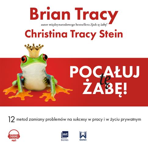 Pocałuj tę żabę!. Audiobook