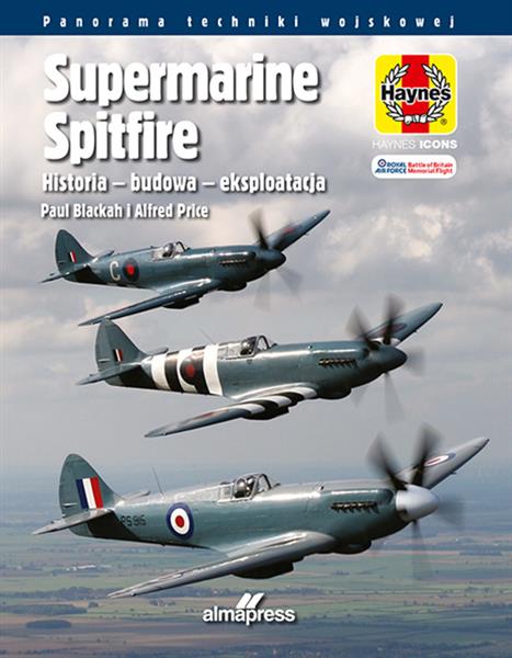 SUPERMARINE SPITFIRE. HISTORIA - BUDOWA - EKSPLOAT