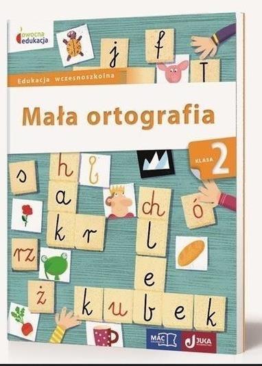 OWOCNA EDUKACJA SP 2 MAŁA ORTOGRAFIA MAC