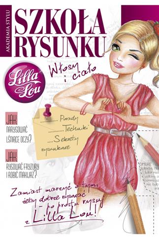 Lilla Lou. Szkoła rysunku. Włosy i ciało