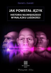 JAK POWSTAŁ JĘZYK. HISTORIA