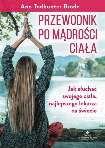 PRZEWODNIK PO MĄDROŚCI CIAŁA