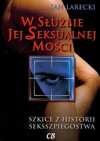 W SŁUŻBIE JEJ SEKSUALNEJ MOŚCI