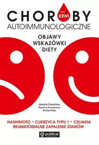 Masz to we krwi. Choroby autoimmunologiczne. Objaw