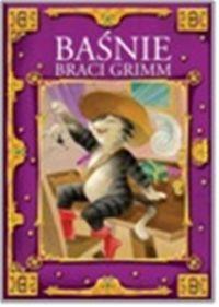 BAŚNIE BRACI GRIMM