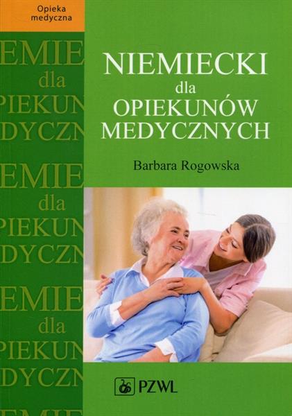 NIEMIECKI DLA OPIEKUNÓW MEDYCZNYCH