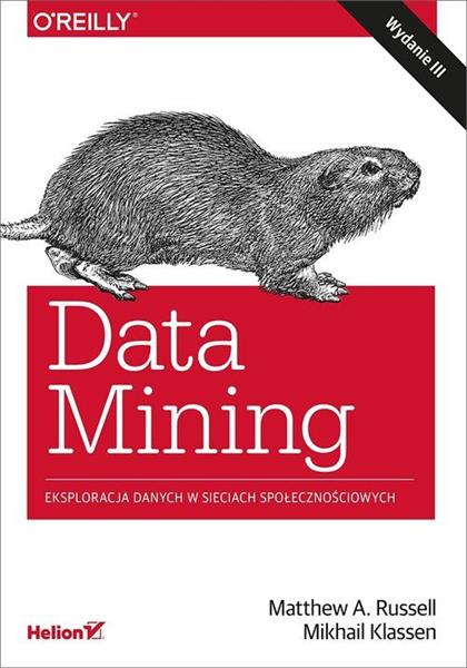 DATA MINING. EKSPLORACJA DANYCH W SIECIACH SPOŁECZ