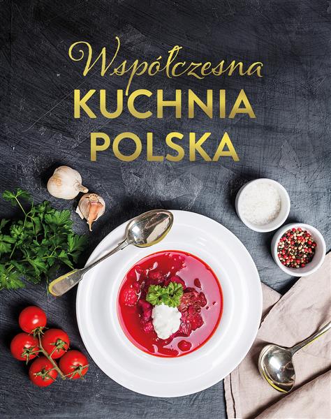 WSPÓŁCZESNA KUCHNIA POLSKA