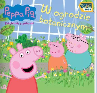 ŚWINKA PEPPA. KSIĄŻECZKI Z PÓŁECZKI. W OGRODZIE BO