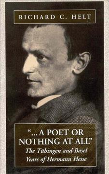A POET OR NOTHING AT ALL : THE TUBINGEN AND ...